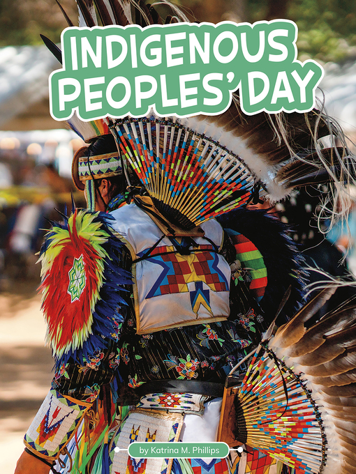 Title details for Indigenous Peoples' Day by Katrina M. Phillips - Available